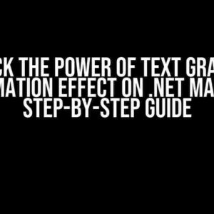 Unlock the Power of Text Gradient Animation Effect on .NET MAUI: A Step-by-Step Guide