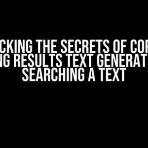 Unlocking the Secrets of Copilot: Accessing Results Text Generated After Searching a Text